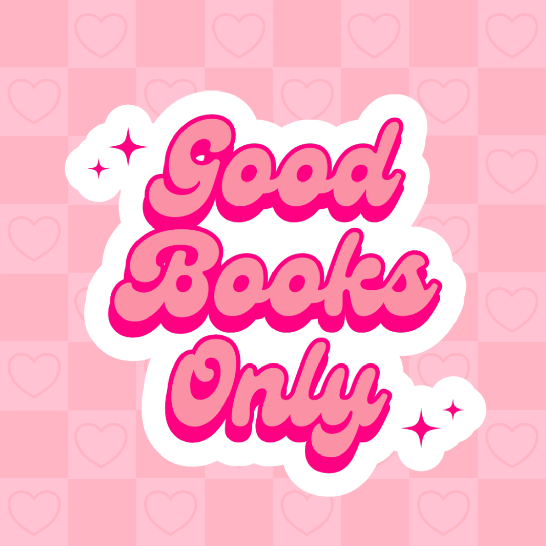 Good Books Only sticker