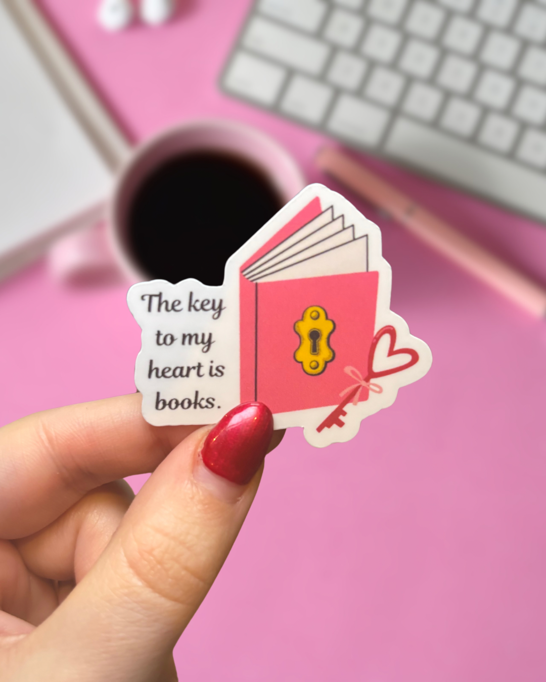 The Key To My Heart Is Books sticker
