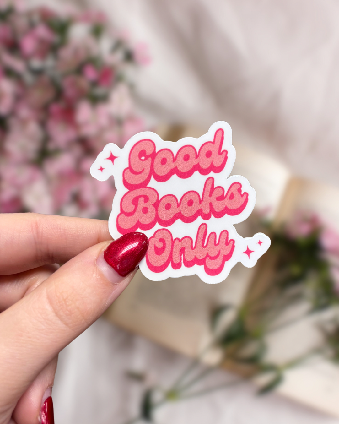 Good Books Only sticker