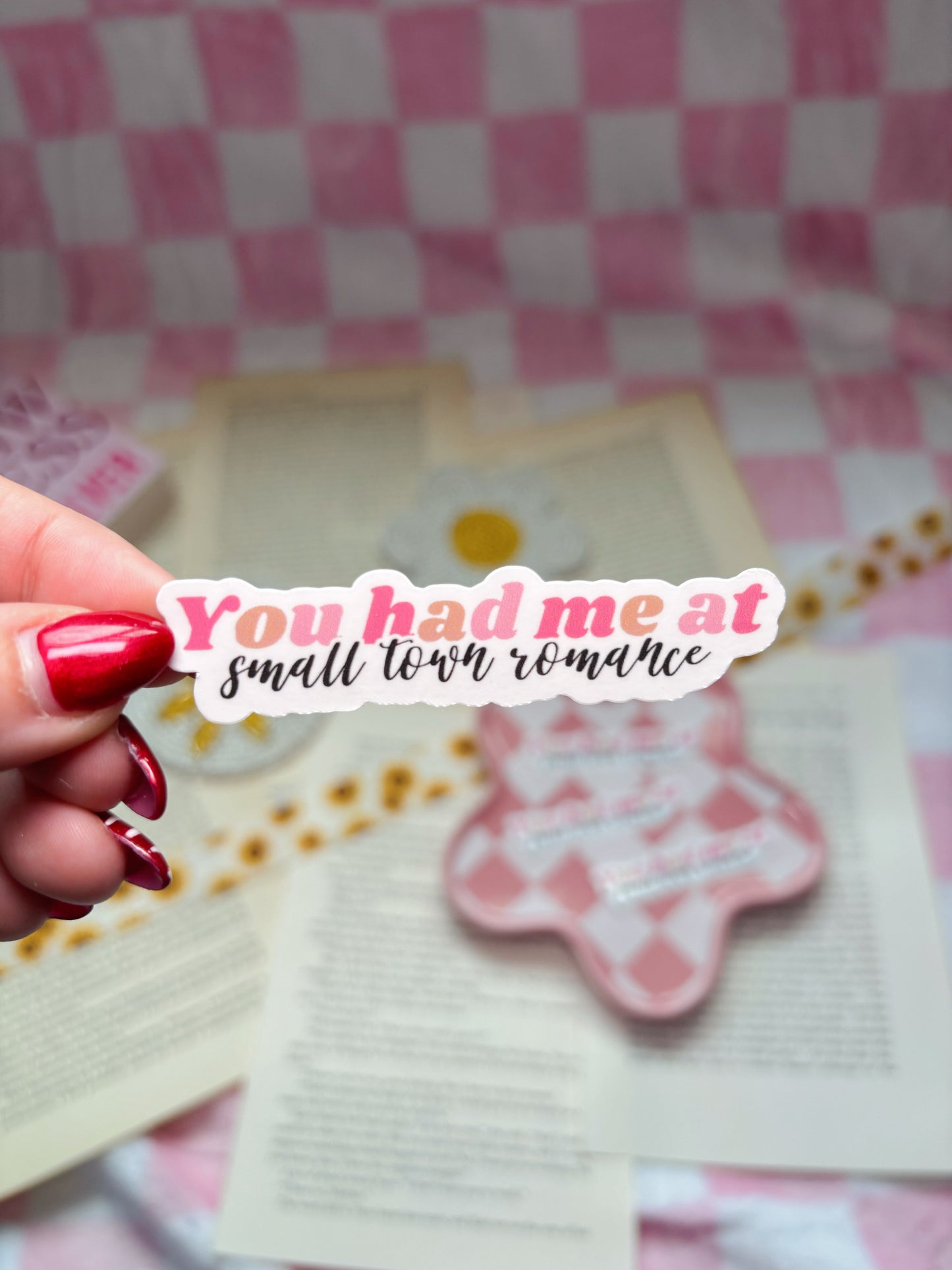 You Had Me At Small Town Romance Sticker
